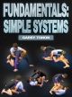Fundamentals: Simple Systems by Garry Tonon