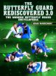 Butterfly Guard Rediscovered 3.0 By Adam Wardzinski