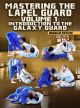 Mastering The Lapel Guard Volume 1: Introduction To The Galaxy Guard by Braulio Estima