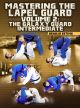Mastering The Lapel Guard Volume 2: The Galaxy Guard Intermediate by Braulio Estima