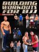 Building Workouts For BJJ By Charles Allan Price