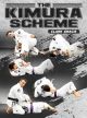 The Kimura Scheme by Clark Gracie