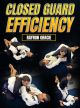 Closed Guard Efficiency by Rayron Gracie