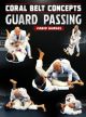 Coral Belt Concepts: Guard Passing By Fabio Gurgel