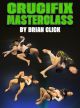 Crucifix Masterclass by Brian Glick