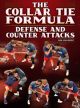 THE COLLAR TIE FORMULA: DEFENSE AND COUNTER ATTACKS BY DAN VALLIMONT