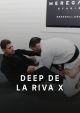 Deep De La Riva X