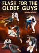 Flash For The Older Guys by Diego Bispo