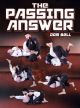 The Passing Answer by Dominique Bell