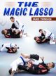 The Magic Lasso By Fabio Trindade