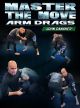 Master The Move: Arm Drags By John Danaher