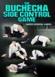The Buchecha Side Control Game by Marcus "Buchecha" Almeida