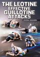 The Leotine Effective Guillotine Attacks Com Leozada Nogueira