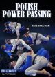 Polish Power Passing Com Adam Wardzinski