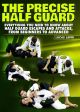 The Precise Half Guard Com Lucas Lepri