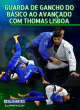 Butterfly Guard Beyond The Basics Com Thomas Lisboa