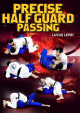 Precise Half Guard Passing Com Lucas Lepri