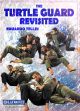 The Turtle Guard Revisited Com Eduardo Telles