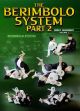The Berimbolo System Part 2 Com Mikey Musumeci Part II