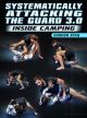 Systematically Attacking the Guard 3.0: Inside Camping by Gordon Ryan