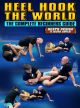 Heel Hook The World: The Complete Beginners Guide By Heath Pedigo And Jacob Couch