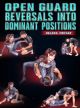 Open Guard Reversals Into Dominant Positions By Helena Crevar