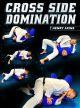 Cross Side Domination By Professor Henry Akins