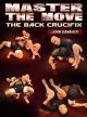 Master The Move: The Back Crucifix by John Danaher