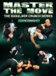 Master The Move: The Shoulder Crunch Series by John Danaher