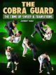 The Cobra Guard By Johnny Tama