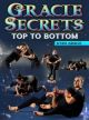 Gracie Secrets: Top To Bottom By Kyra Gracie