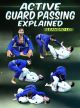 Active Guard Passing Explained Com Leandro Lo