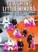Teaching Little Ninjas Com Luke & Amy Harris
