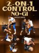 2 On 1 Control No Gi By Marcelo Garcia