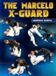 The Marcelo X Guard By Marcelo Garcia