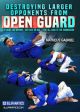 Destroying Larger Opponent From Open Guard By Matheus Gabriel