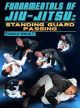 Fundamentals Of Jiu-Jitsu: Standing Guard Passing By Nicholas Meregali