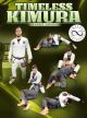 Timeless Kimura By Rafael Lovato