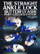 The Straight Ankle Lock Butterfly Ashi Part 1: Leglock System by Mikey Musumeci