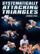 Systematically Attacking Triangles By Gordon Ryan