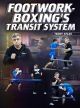 Footwork-Boxings Transit System Com Teddy Atlas