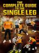The Complete Guide To The Single Leg By Zack Esposito