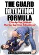 The Guard Retention Formula Rory Van Vliet & Stephan Kesting