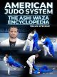 American Judo Judo System: The Ashi Waza Encyclopedia Com Jimmy Pedro E Travis Stevens