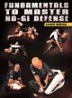 Fundamentals To Master: No Gi Defense by Xande Ribeiro